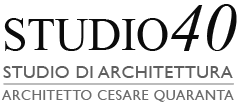 STUDIO40 - Studio di architettura - Arch. Cesare Quaranta